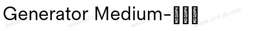 Generator Medium字体转换